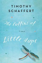 The Coffins of Little Hope and Author Timothy Schaffert Gain Starred Review from Publishers Weekly