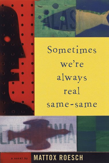 Sometimes We’re Always Real Same-Same